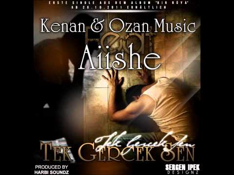 Kenan & Ozan Music feat Aiishe - Tek Gercek Sen 2011