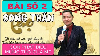 Bài 2: Xúc Động Con phát biểu mừng thọ cho Cha Mẹ.