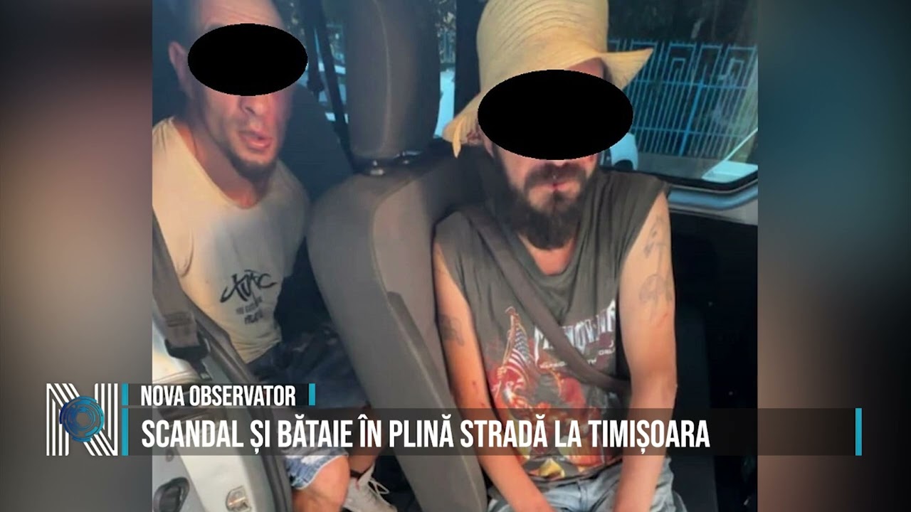 SCANDAL ȘI BĂTAIE ÎN PLINĂ STRADĂ LA TIMIȘOARA 