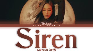 TAEYEON (태연) – Siren Lyrics (Color Coded Han/Rom/Eng)