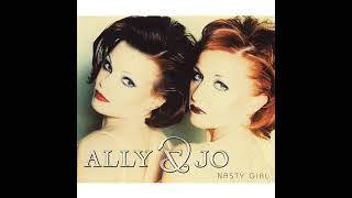 ALLY E JO ------  Nasty Girl