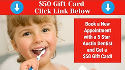 Top Dentist In Austin Texas - Austin Dentist | Dentist In Austin TX