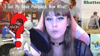 I Got My Book Published  Now What?