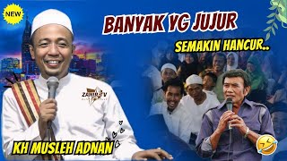 Ceramah Terbaru Lucu & Kocak // KH. MUSLEH ADNAN 2024