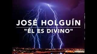 José Holguín "El Es Divino"