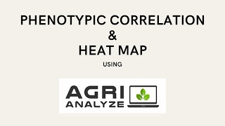 Phenotypic Correlation using Agri Analyze