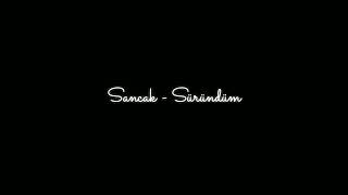 Sancak - süründüm (SLOWED) Resimi