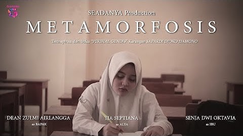 GSFF - SEADANYA Production - METAMORFOSIS