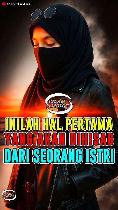 Inilah hal pertama  yang akan dihisab dari seorang istri saat di akhirat kelak. #videoshortsviral