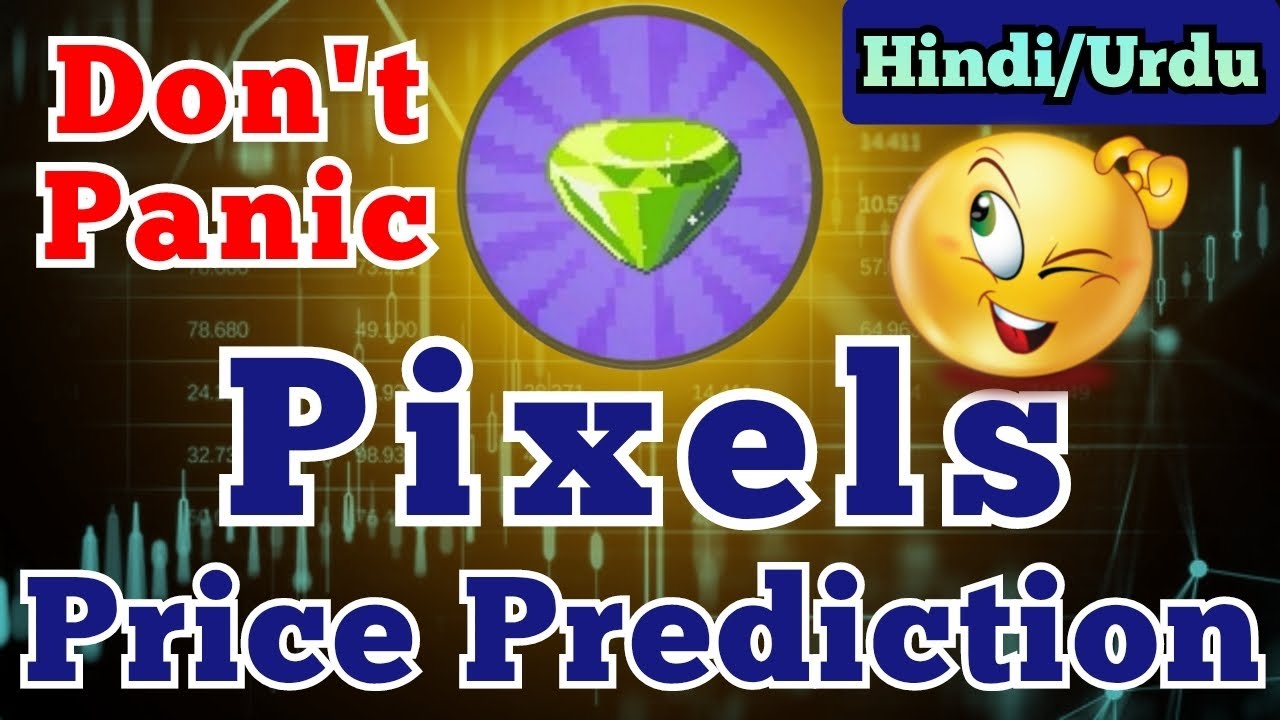 Pixel Coin Price Prediction 👍🤔 Pixel Coin Technical Analysis - pixel ...