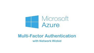 Microsoft Azure Active Directory Multi-Factor Authentication Deployment Planning Overview