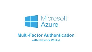 Microsoft Azure Active Directory Multi-Factor Authentication Deployment Planning Overview