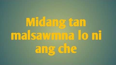 Rilru khawih, Midang tan malsawmna ni thei a kan awm hi kan tan malsawmna a lo ni zel.