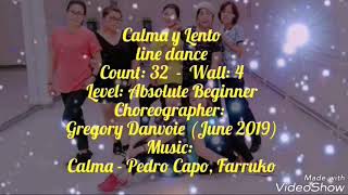 CALMA Y LENTO - line dance  ( Choreographer: Gregory Danvoie