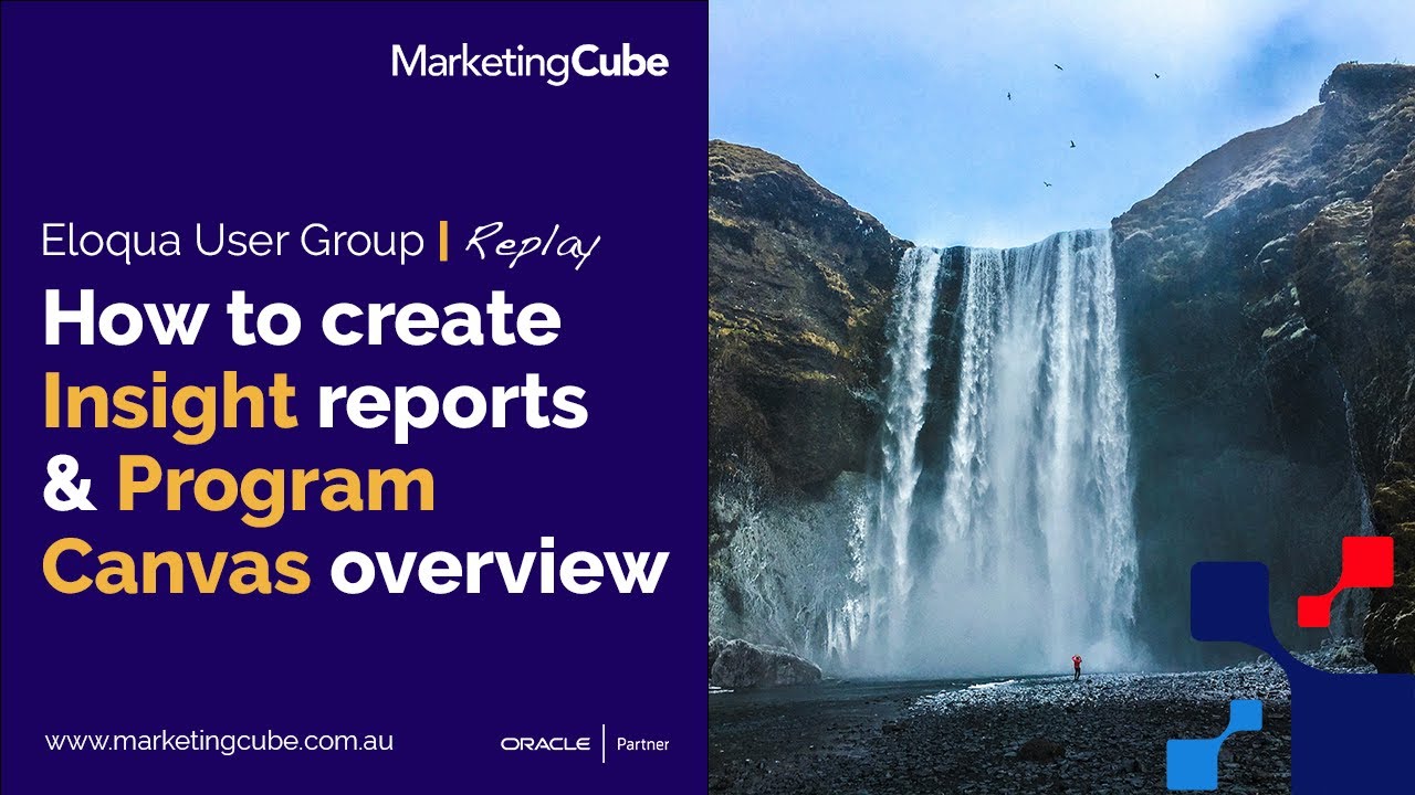 Eloqua User Group | Insight reporting & Program Canvas | Americas ...
