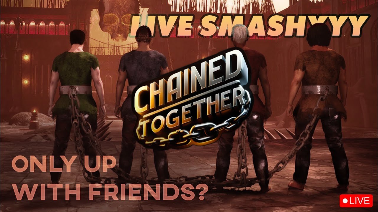 Playing CHAINED TOGETHER with @sunnyplayss1707 and FRIENDS # ...