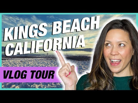 What you need to see in Kings Beach California | Vlog Tour | EP 15
