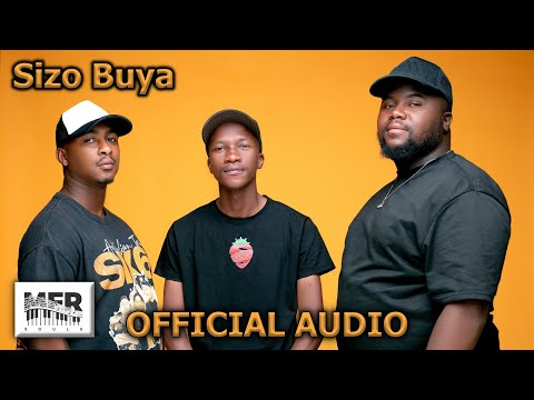 5. Sizo Buya - Mfr Souls, Mdu Aka Trp Feat. Mashudu, Dsax | Official Audio