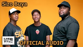 5. Sizo Buya - MFR Souls, Mdu aka TRP feat. Mashudu, Dsax |  Audio