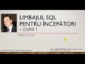 Limbajul SQL Pentru Incepatori - Transact SQL (ANSI) - Curs 1