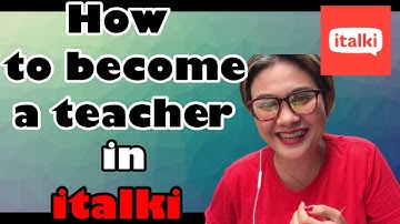 HOW TO BECOME A TEACHER in ITALKI (tips and advices)
