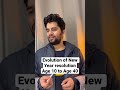 Evolution of New Year Resolutions 👦👴🏻| Sachin Awasthi