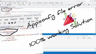 Visual Studio app.config file Error resolved | Asghar Technical Solution  #VisualStudio
