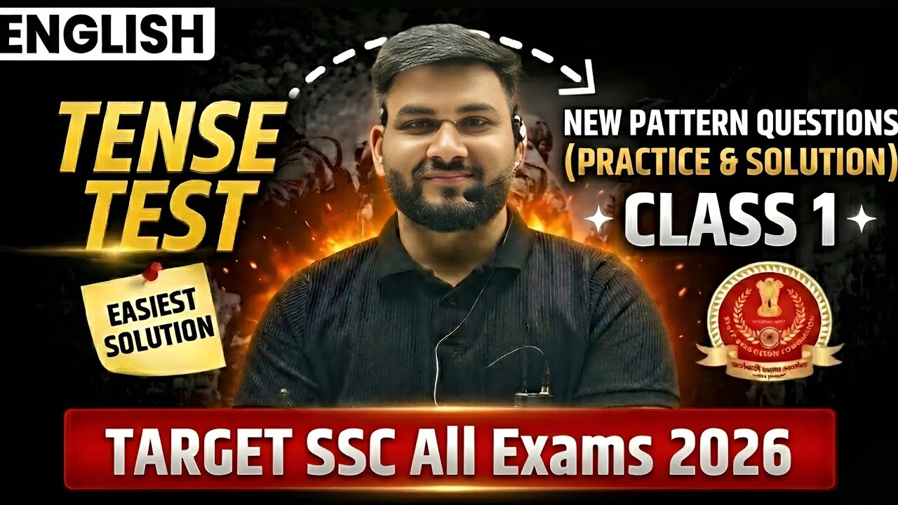 Target SSC All Exams 2026 | TENSE NEW PATTERN BASED PYQ PRACTICE SET 01 | सबसे आसान भाषा में सीखें |