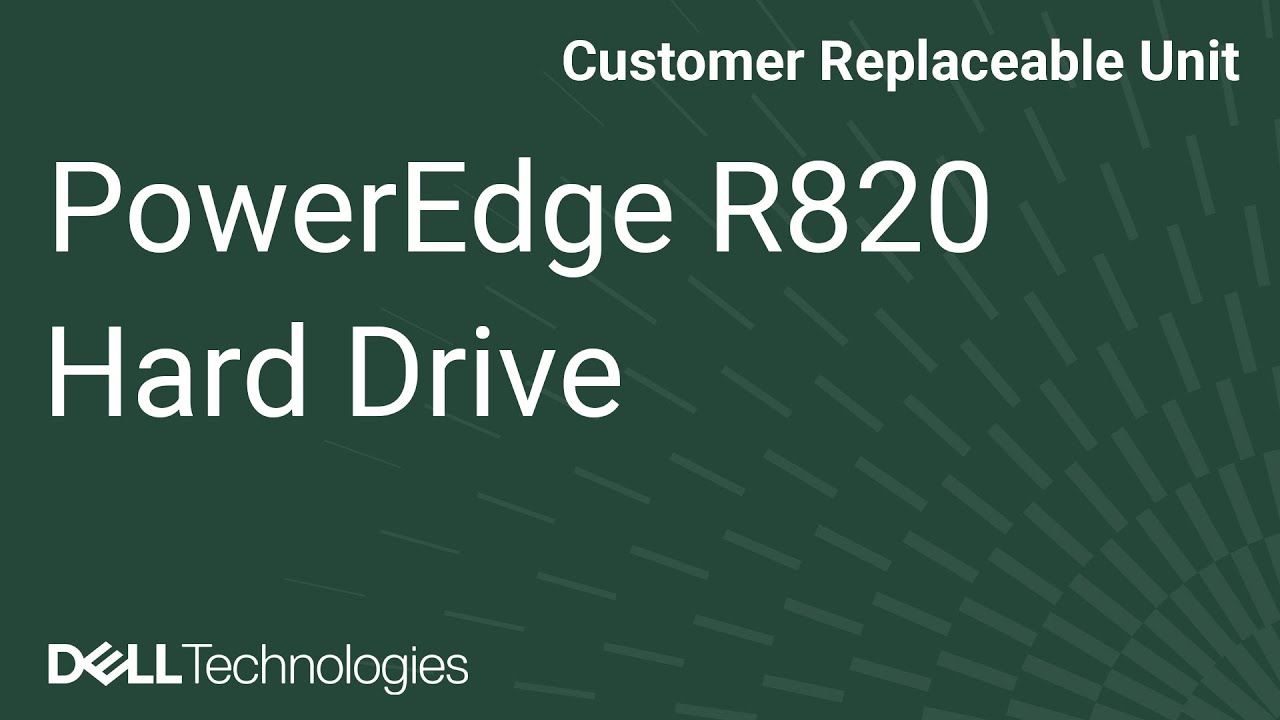 PowerEdge R820: Hard Drive