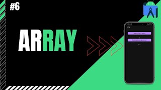 Array & ArrayList | Android Studio