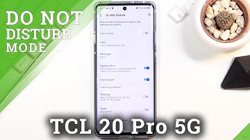 Do Not Disturb Mode on TCL 20 Pro- Block Sounds & Vibrations