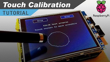 Raspberry Pi LCD Touchscreen Calibration