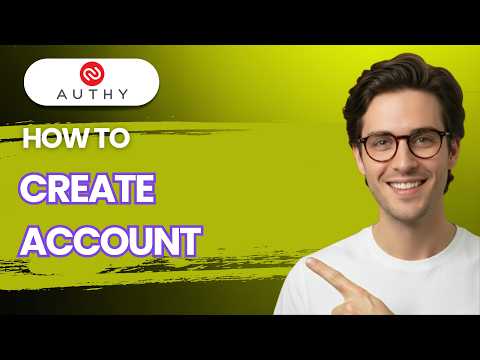 How to Create an Authy Account [2026 Full Guide]