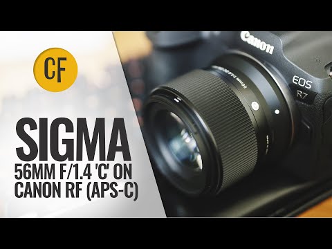 🎥 Sigma 56mm f/1.4 DC DN 'C' on Canon RF (EOS R7) lens review — Video review, click xem trên YouTube