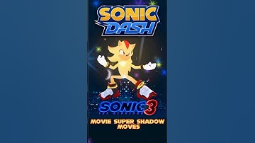 Movie Super Shadow Moves (Sonic Dash)