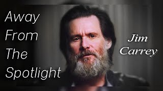 Jim Carrey - Away from the spotlight