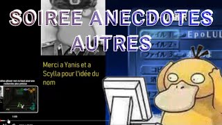 Soirée anecdotes sur : RANDOM ANCIENNES VIDEO + MALAISE