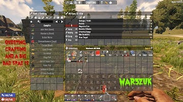 Questing Crafting and a Big Bad Spas 12 - 7 Days to Die - War3zuk S:2 EP:16