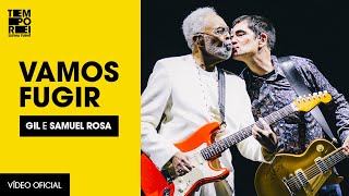 Vamos Fugir (Gilberto Gil e Samuel Rosa) | Ao Vivo no Mineirão - Turnê Tempo Rei