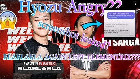 BLABLABLA LEFT ELEMENTRIX AGAIN??HYOZU ANGRY?? SCREENSHOT LEAKED??UTSARGA LEFT T2K??