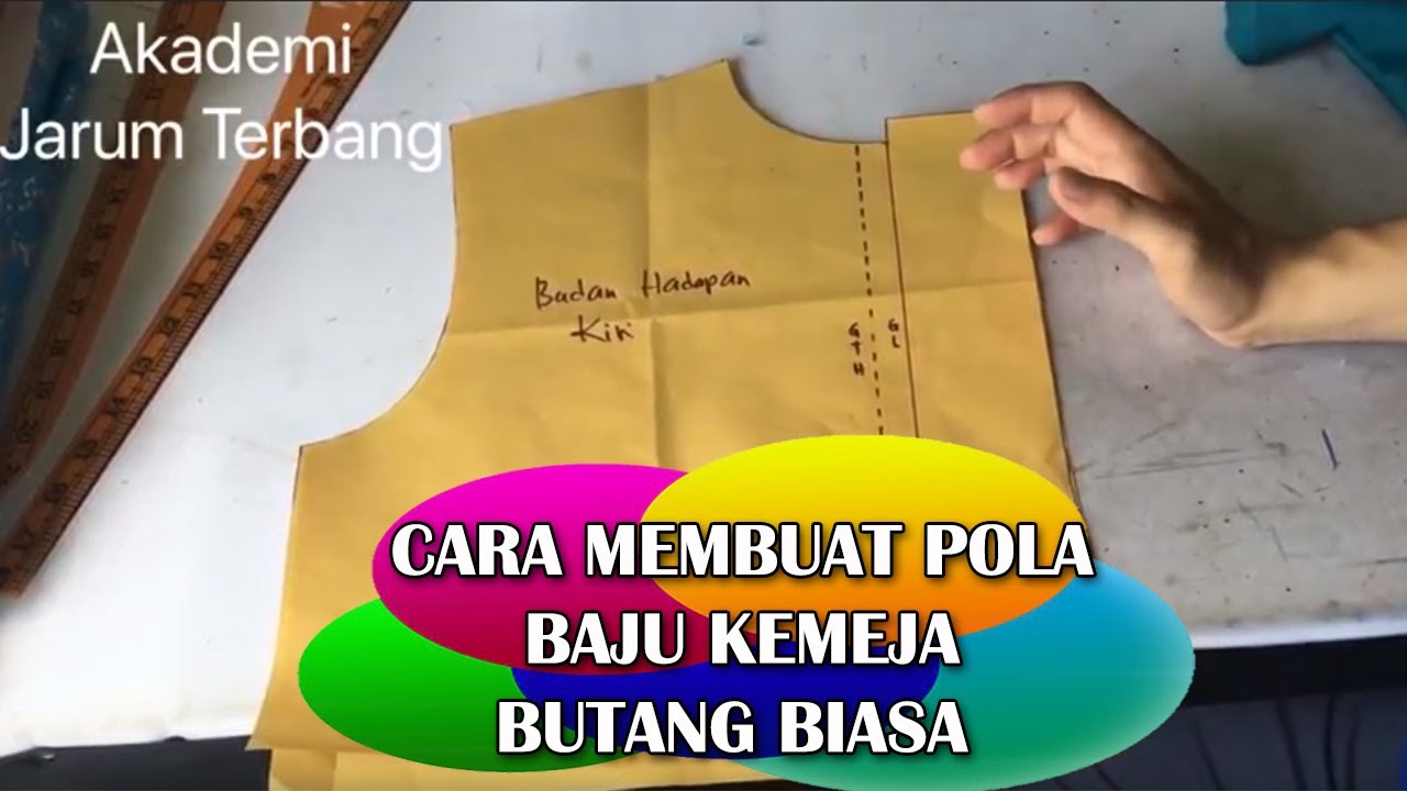 Cara Untuk Membuat Pola Baju Kemeja Butang Biasa Youtube