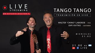 Walter Chino Laborde & Dipi Kvitko - TANGO TANGO en vivo en Estudio Doctor F.