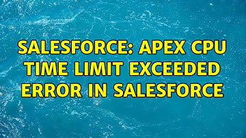 Salesforce: apex cpu time limit exceeded error in salesforce