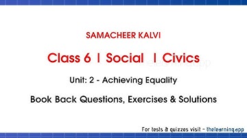 Achieving Equality Questions, Answers | Unit 2  | Class 6 | Civics | Social | Samacheer Kalvi