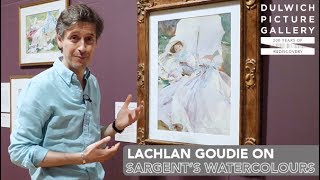 Sargent: The Watercolours - a one minute tour with Lachlan Goudie