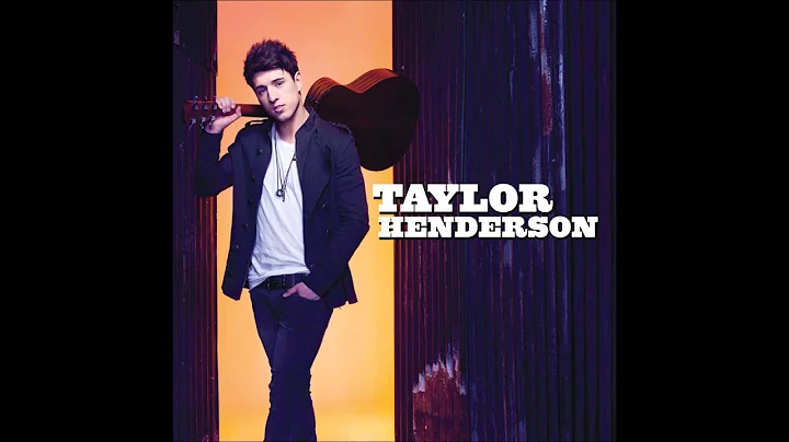 Taylor Henderson - Let Her Go