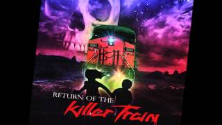 Return Of The Killer Train Trailer #2 (Time Slap)