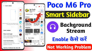 poco m6 pro background stream not showing problem,poco m6 pro smart sidebar on kaise kare