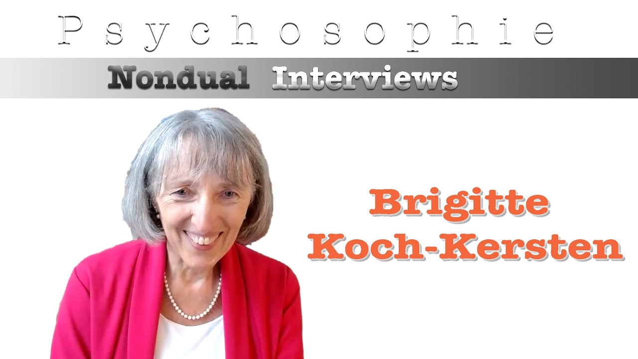 Brigitte Koch-Kersten « Die überraschende Erkenntnis, mit der keiner rechnet » № 23 #nondual