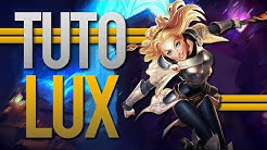 TUTO LUX - COMMENT CARRY EN BRONZE/SILVER ? - League of Legends FR